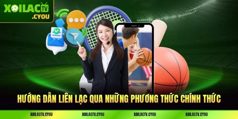 Hướng dẫn liên lạc qua những phương thức chính thức