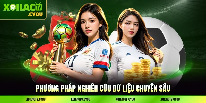 Phương pháp nghiên cứu dữ liệu chuyên sâu